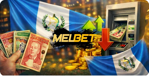 Melbet Deposit and Withdrawals